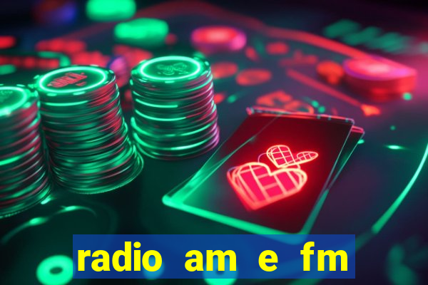 radio am e fm casas bahia